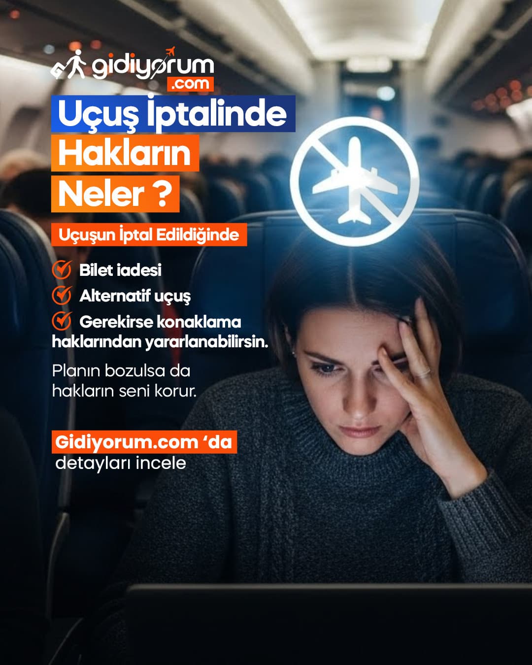 Uçuş İptalinde Hakların Neler?